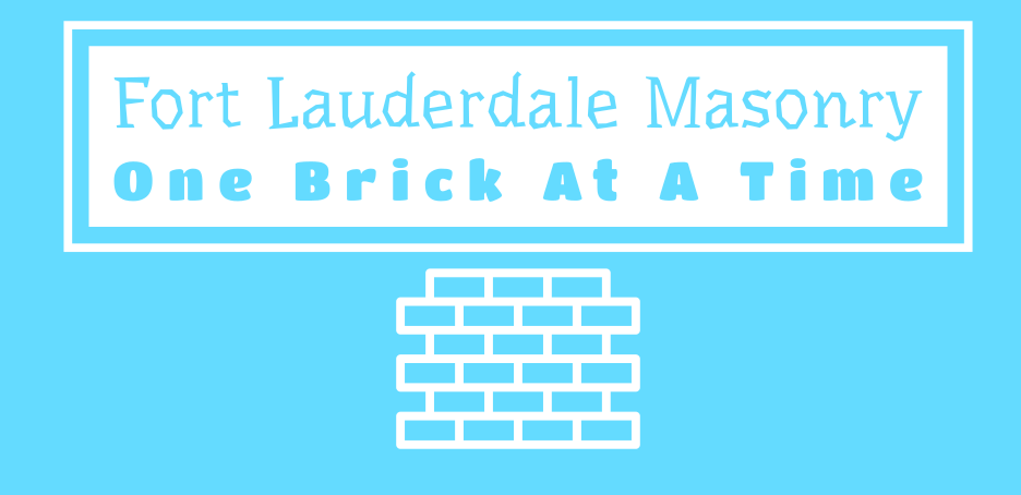 Masonry Contractor Fort Lauderdale, FL